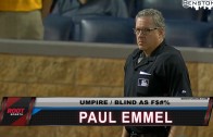 Paul Emmel, Umpire / Blind as F$%& [Player Shot]
