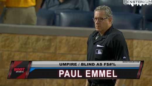 Paul Emmel, Umpire / Blind as F$%& [Player Shot]