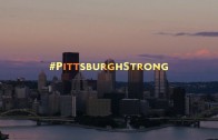 Pittsburgh Tribute Video — “Pittsburgh Strong”