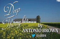 “Deep Thoughts” by Antonio Brown — JuJu Tweet